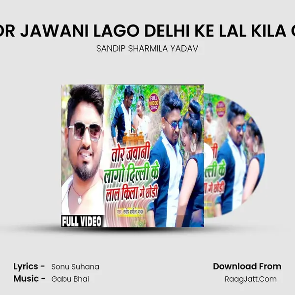 TOR JAWANI LAGO DELHI KE LAL KILA GE mp3 song