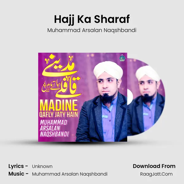 Hajj Ka Sharaf mp3 song