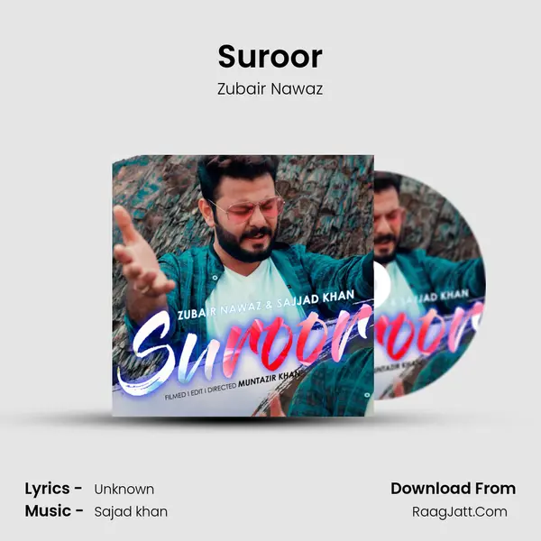 Suroor MP3 Song by Zubair Nawaz Cover