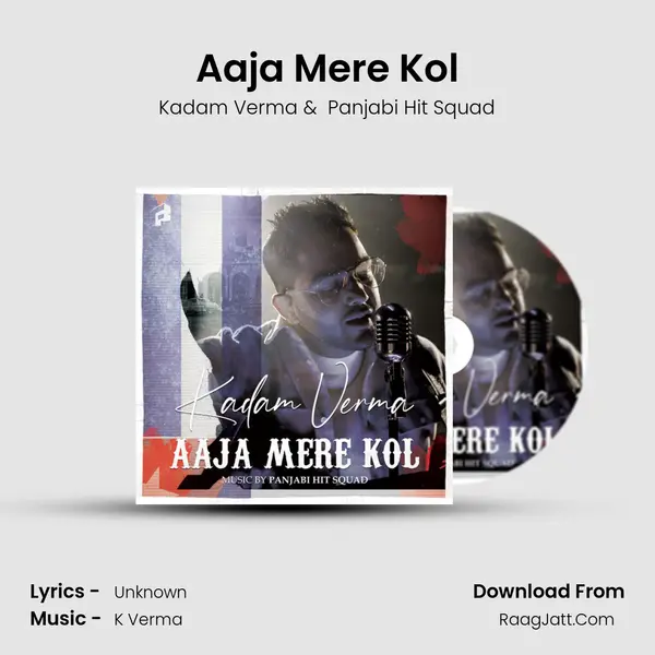 Aaja Mere Kol mp3 song