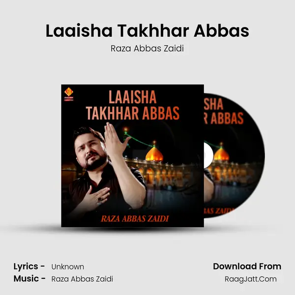 Laaisha Takhhar Abbas mp3 song