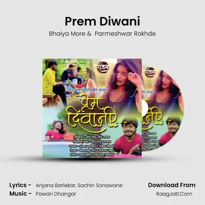 Prem Diwani - Bhaiya More