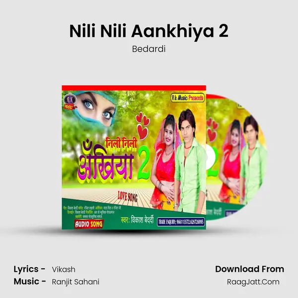 Nili Nili Aankhiya 2 MP3 Song by Bedardi Cover