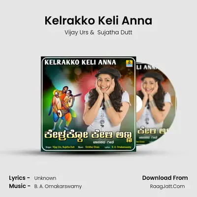 Kelrakko Keli Anna MP3 Song by Vijay Urs Cover