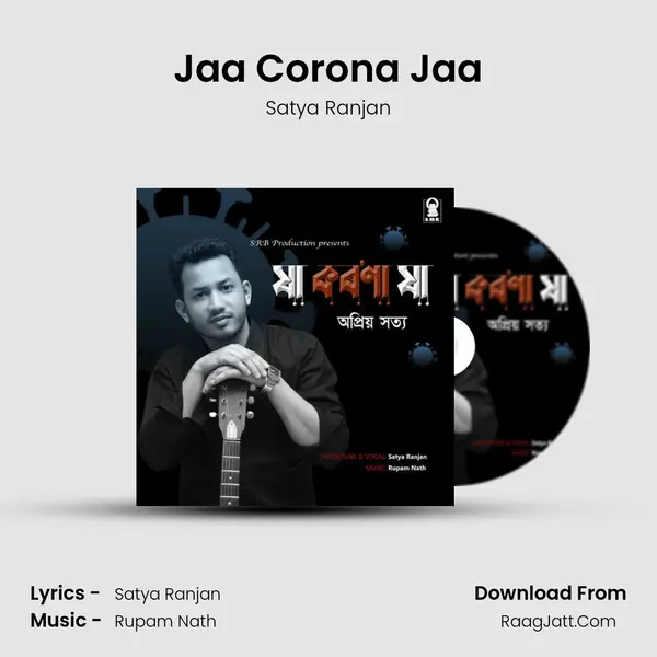 Jaa Corona Jaa - Satya Ranjan