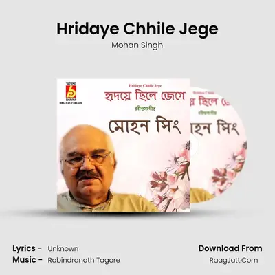 Hridaye Chhile Jege - Mohan Singh