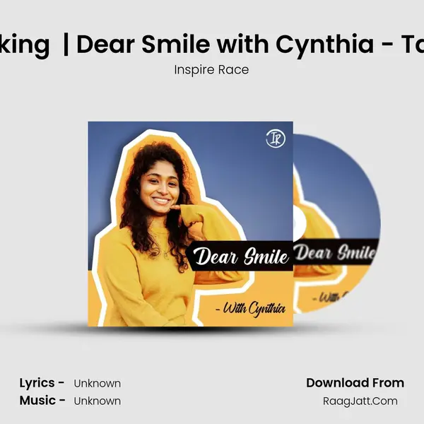 How to stop overthinking  | Dear Smile with Cynthia - Tamil Podcast | DS 005 MP3 Song by Inspire Race Cover