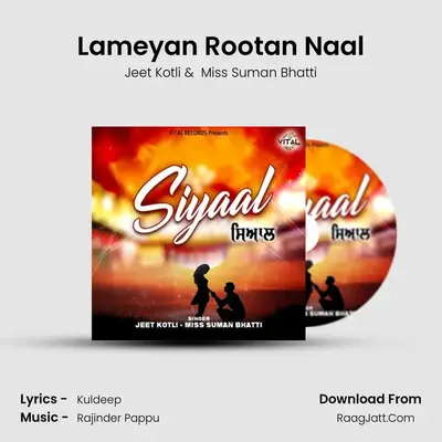 Lameyan Rootan Naal MP3 Song by Jeet Kotli Cover