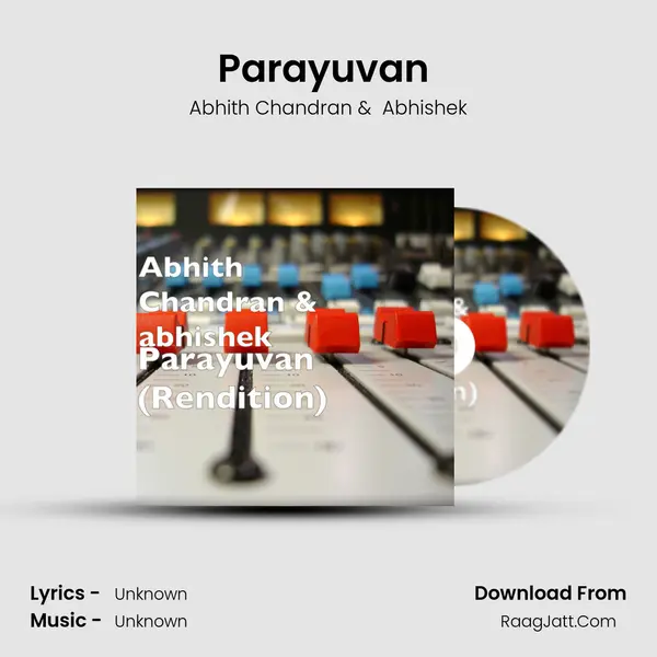 Parayuvan (Rendition) - Abhith Chandran