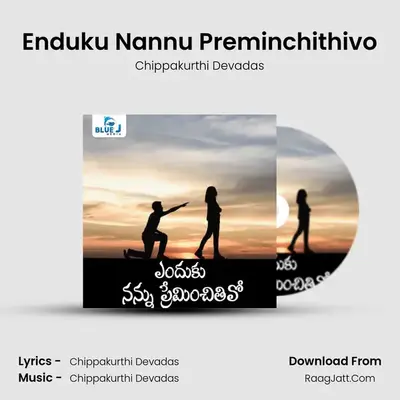 Enduku Nannu Preminchithivo mp3 song