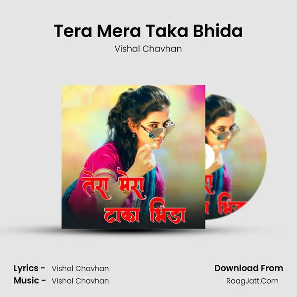 Tera Mera Taka Bhida mp3 song