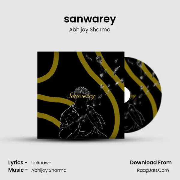 sanwarey MP3 Song by Abhijay Sharma Cover