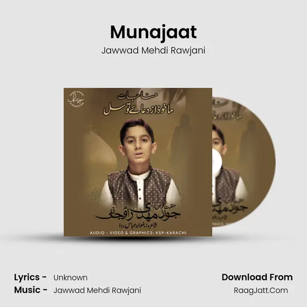 Munajaat - Jawwad Mehdi Rawjani