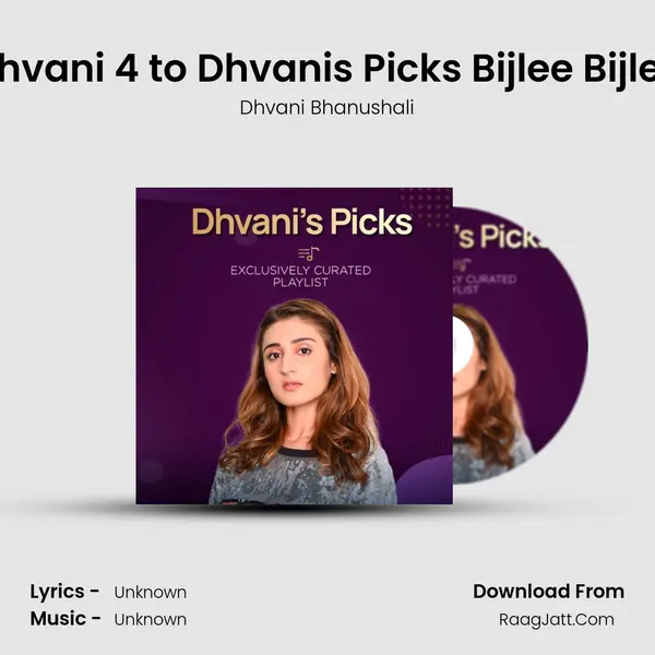 Dhvani 4 to Dhvani&#x27;s Picks Bijlee Bijlee Cover