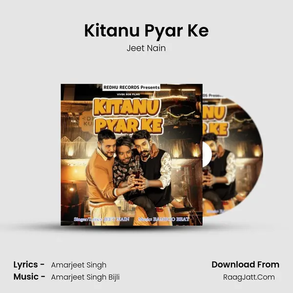 Kitanu Pyar Ke - Jeet Nain