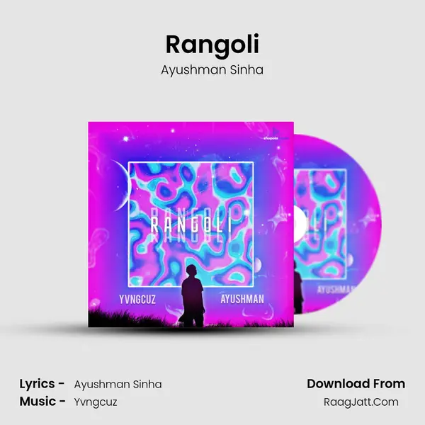 Rangoli - Ayushman Sinha