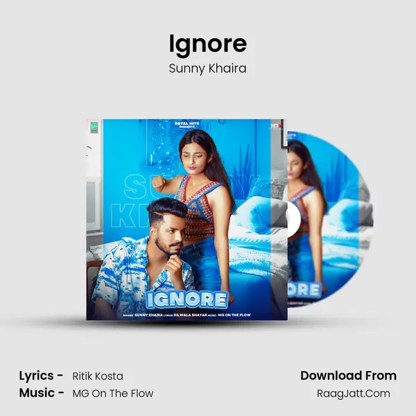 Ignore - Sunny Khaira