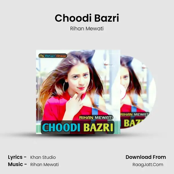 Choodi bazri - Rihan Mewati