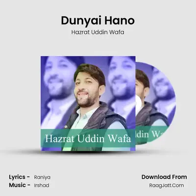 Dunyai Hano MP3 Song by Hazrat Uddin Wafa Cover