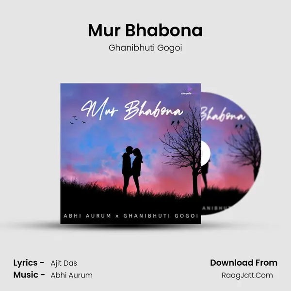 Mur Bhabona MP3 Song by Ghanibhuti Gogoi Cover