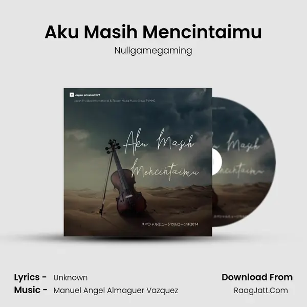 Aku Masih Mencintaimu - Nullgamegaming