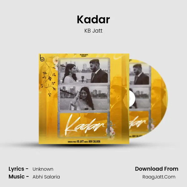Kadar MP3 Song by KB Jatt Cover