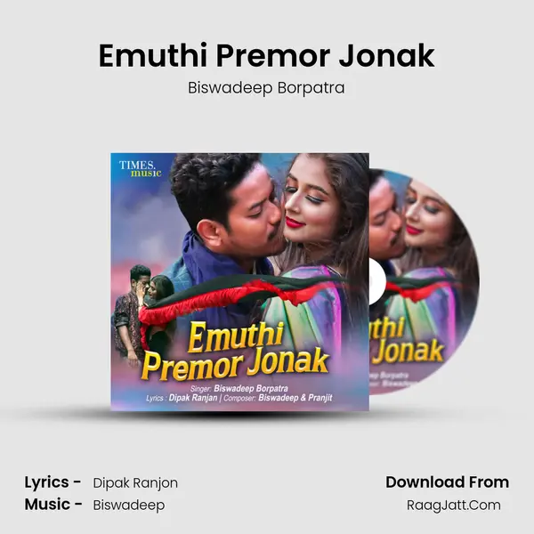 Emuthi Premor Jonak MP3 Song by Biswadeep Borpatra Cover