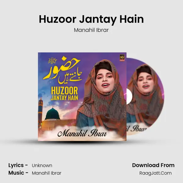 Huzoor Jantay Hain - Single - Manahil Ibrar
