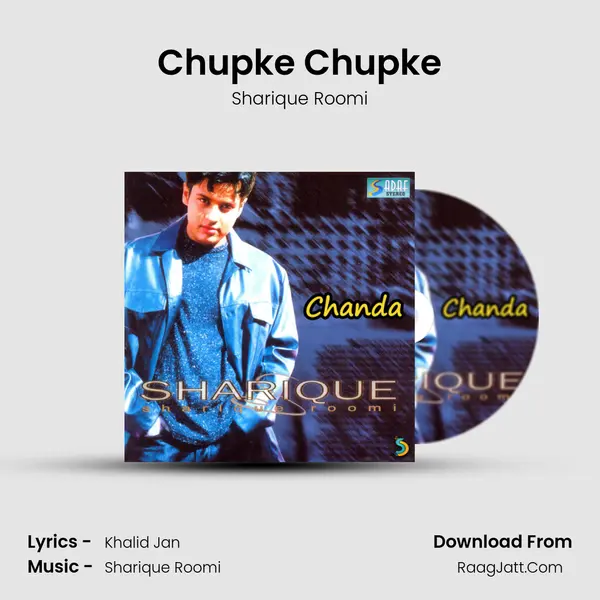 Chupke Chupke MP3 Song by Sharique Roomi Cover
