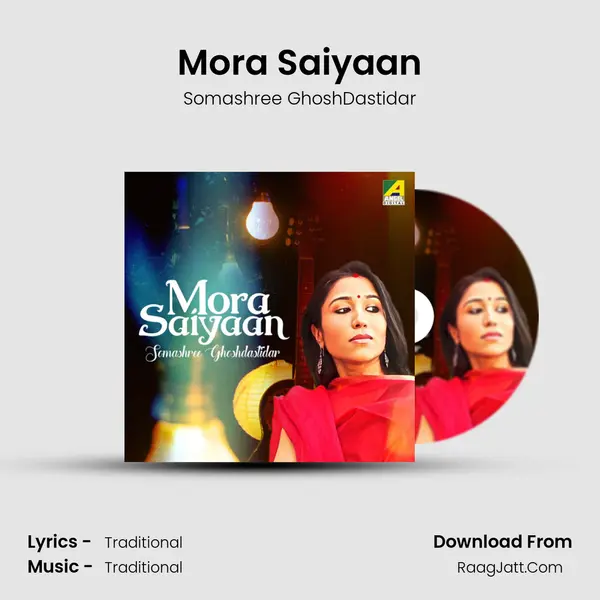 Mora Saiyaan mp3 song
