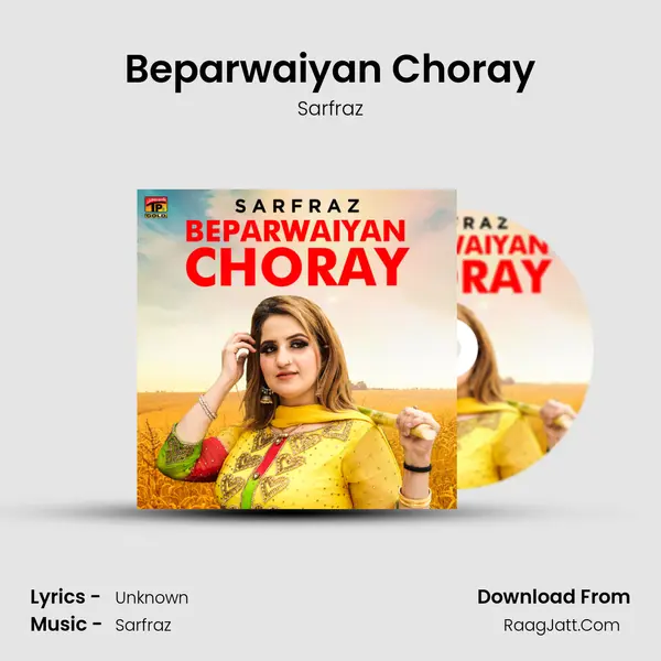 Beparwaiyan Choray mp3 song