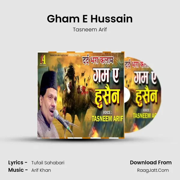 Gham E Hussain - Tasneem Arif