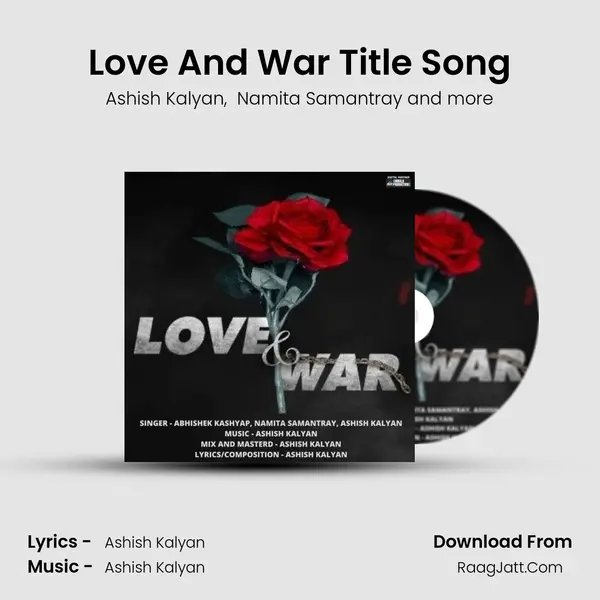 Love And War Title Song MP3 Song by Ashish Kalyan Cover
