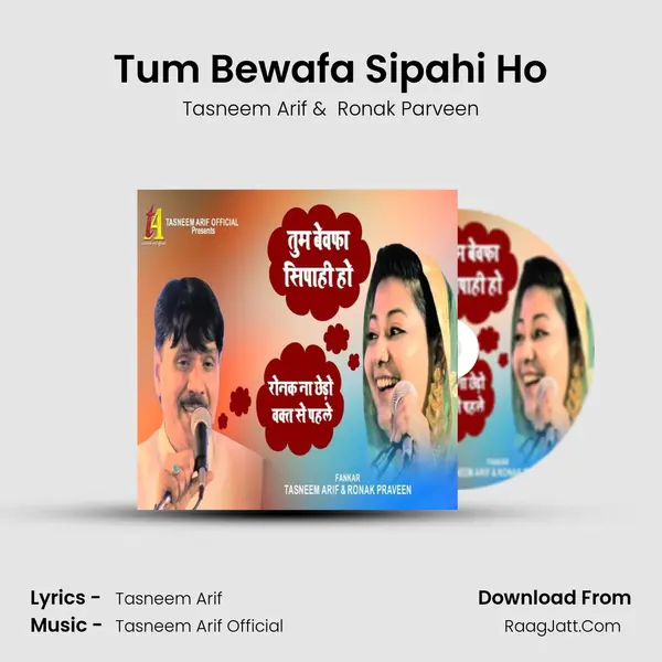 Tum Bewafa Sipahi Ho - Tasneem Arif