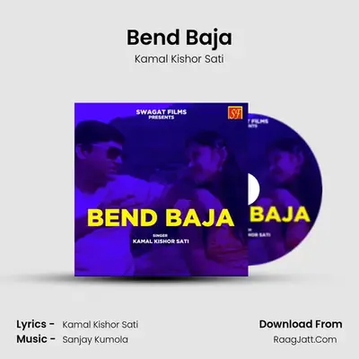 Bend Baja MP3 Song by Kamal Kishor Sati Cover