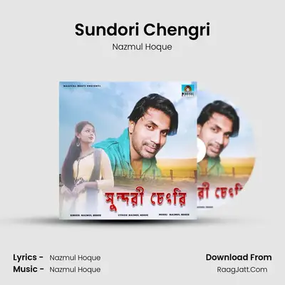 Sundori Chengri - Nazmul Hoque