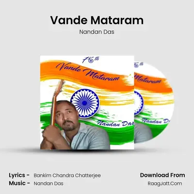 Vande Mataram - Nandan Das