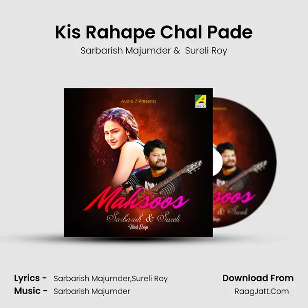 Kis Rahape Chal Pade mp3 song