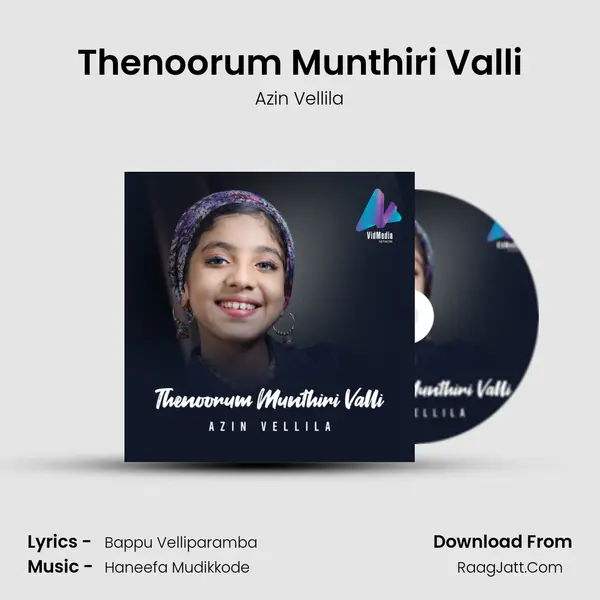 Thenoorum Munthiri Valli - Azin Vellila
