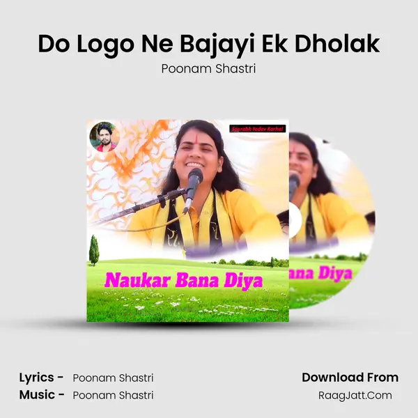 Do Logo Ne Bajayi Ek Dholak MP3 Song by Poonam Shastri Cover