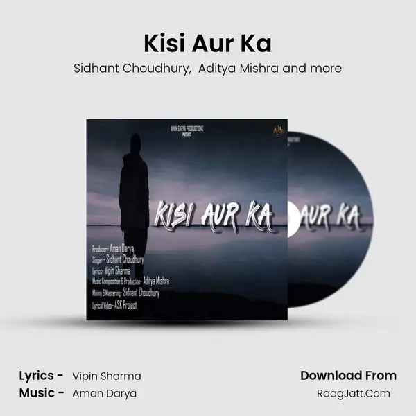 Kisi Aur Ka mp3 song