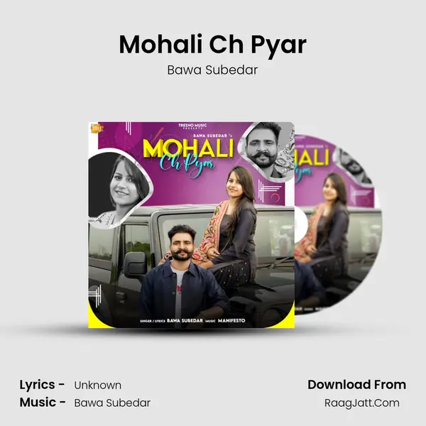 Mohali Ch Pyar - Bawa Subedar