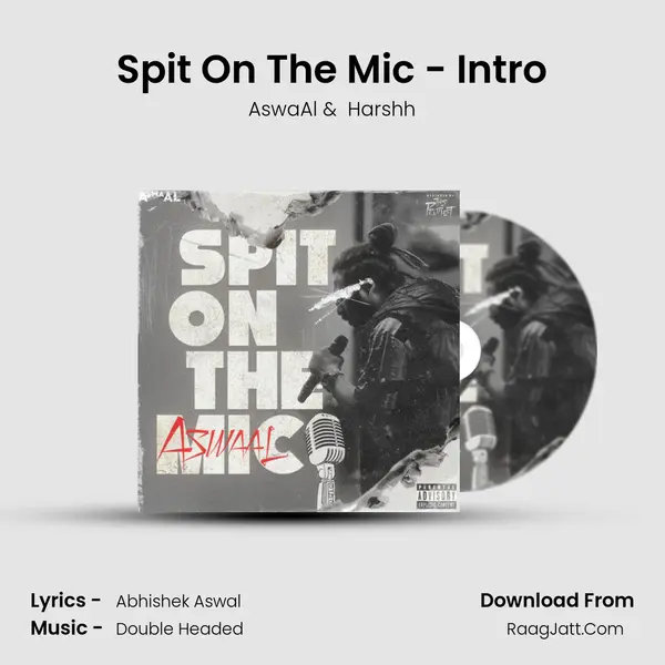 Spit On The Mic - Intro mp3 song