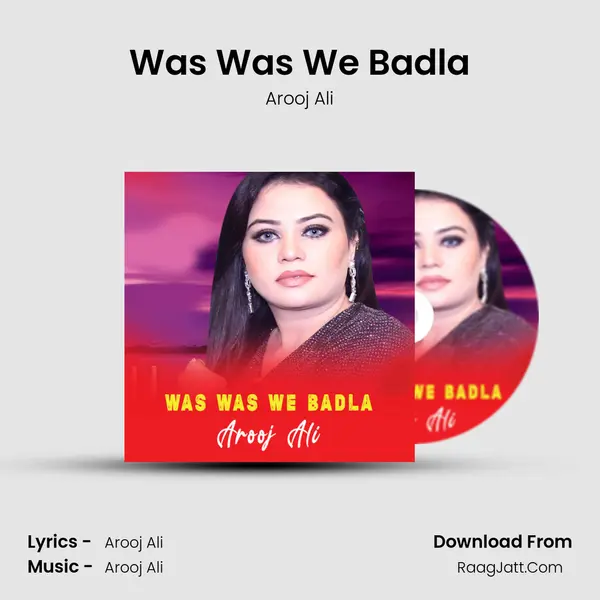 Was Was We Badla - Arooj Ali