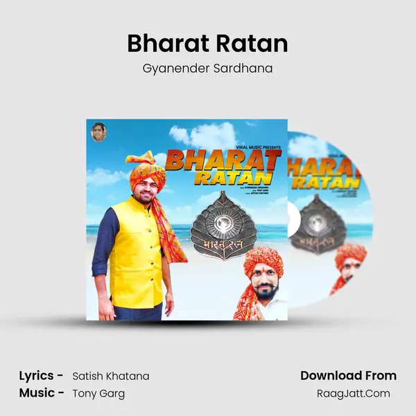 Bharat Ratan - Gyanender Sardhana