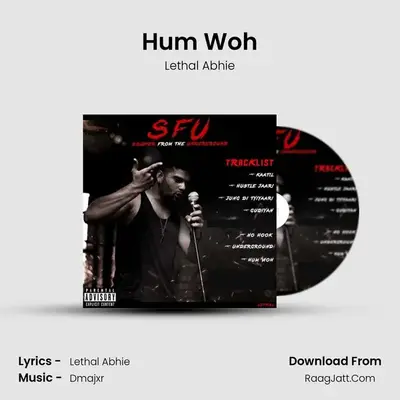 Hum Woh MP3 Song by Lethal Abhie Cover