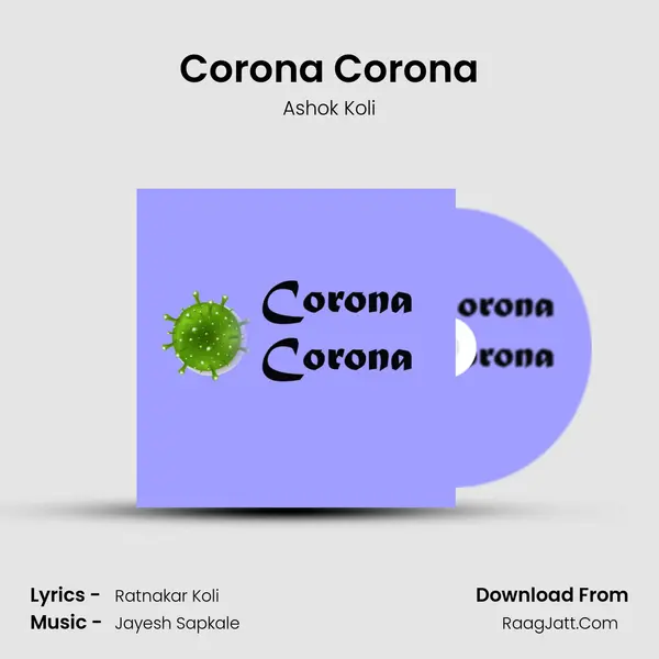 Corona Corona - Ashok Koli