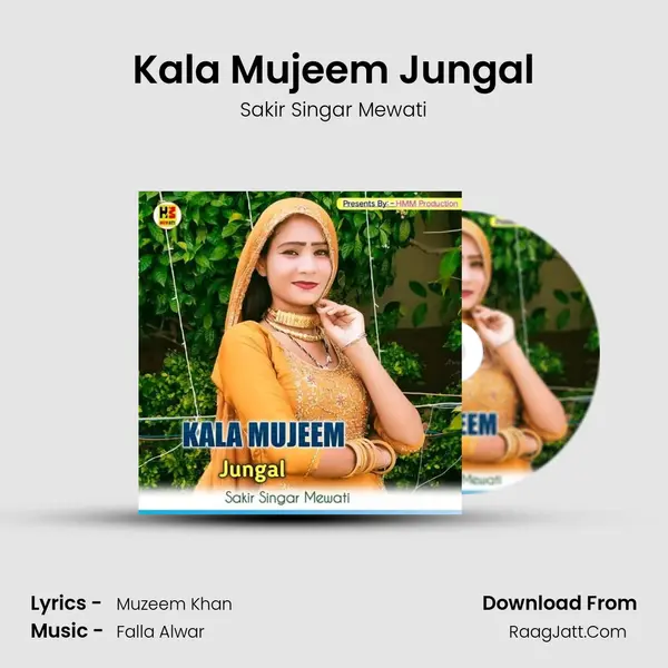 Kala Mujeem Jungal mp3 song