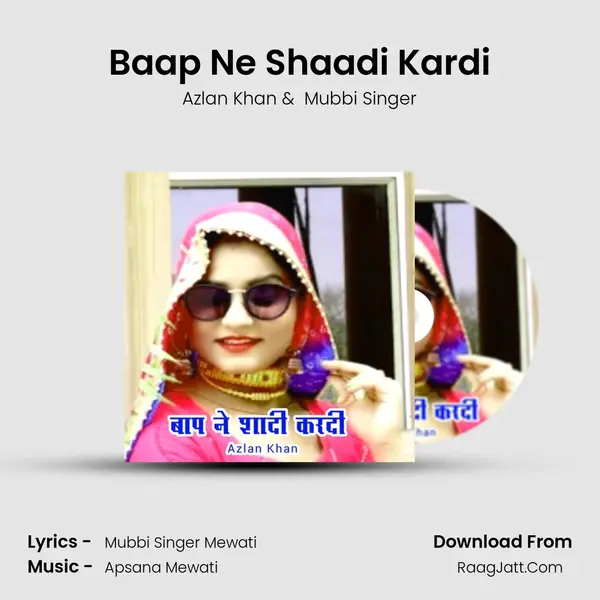 Baap Ne Shaadi Kardi mp3 song