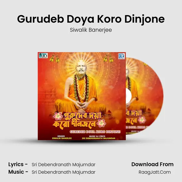 Gurudeb Doya Koro Dinjone MP3 Song by Siwalik Banerjee Cover